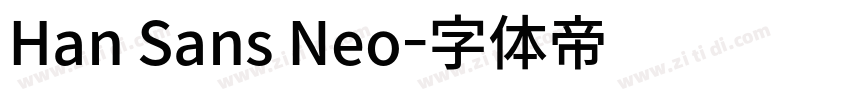 Han Sans Neo字体转换 Han Sans Neo字体转换